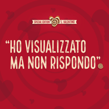 #GirellaPunto - Special Edition S.Valentino - ho visualizzato ma non rispondo